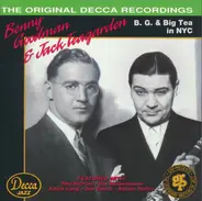 Benny Goodman & Jack Teagarden - B. G. & Big Tea in NYC