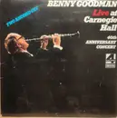 Double LP - Benny Goodman - Live At Carnegie Hall - 40th Anniversary Concert - Gatefold