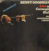 Double LP - Benny Goodman - Live At Carnegie Hall - 40th Anniversary Concert