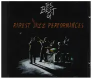 Benny Goodman / Louis Armstrong a.o. - The Best Of Rarest Jazz Performances