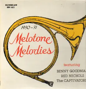 Benny Goodman - Melotone Melodies 1930-31