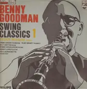 Benny Goodman - Swing Classics 1