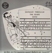 Benny Goodman And His Orchestra - Swingin' Through The Years
