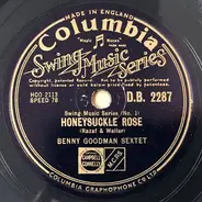 Benny Goodman Sextet / The Benny Goodman Quintet - Honeysuckle Rose