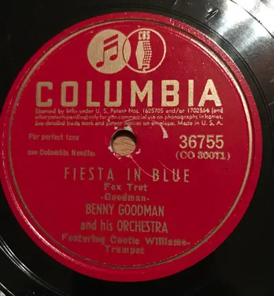 Benny Goodman Sextet / Benny Goodman And His Orchestra - I Can't Give You Anything But Love, Baby / Fiesta In Blue