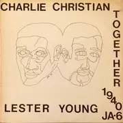 LP - Benny Goodman Sextet - Charlie Christian / Lester Young 'Together 1940'