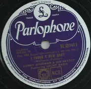 Benny Goodman Sextet Featuring Count Basie - I Found A New Baby / As Long As I Live