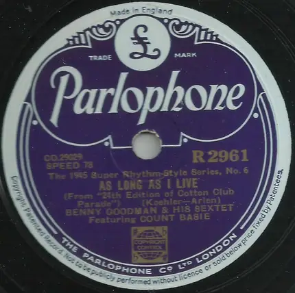 Benny Goodman Sextet Featuring Count Basie - I Found A New Baby / As Long As I Live