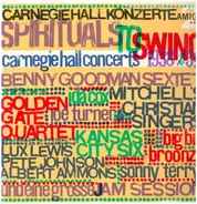 Benny Goodman Sextet, The Golden Gate Quartet, etc. - Spirituals To Swing (Carnegie Hall Concerts 1938/39 (2))