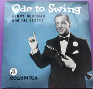 Benny Goodman Sextet - Ode To Swing