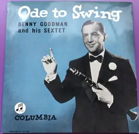 Benny Goodman - Ode To Swing