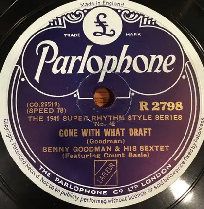 Benny Goodman Sextet - On The Alamo / Gone With What Draft