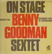 Double LP - Benny Goodman Sextet - On Stage