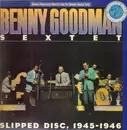 LP - Benny Goodman Sextet - Slipped Disc, 1945-1946