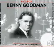 Benny Goodman - Small Group Recordings