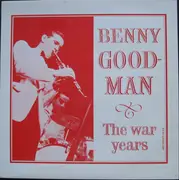 LP - Benny Goodman - The War Years
