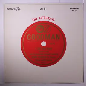 Benny Goodman - The Alternate Goodman - Vol. XI