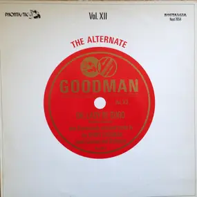 Benny Goodman - The Alternate Goodman - Vol. XII