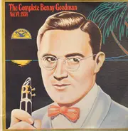 Benny Goodman - The Complete Benny Goodman, Vol. VI:  1938