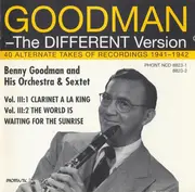 CD - Benny Goodman - The Different Version, Vol. III: 40 Alternate Takes Of Recordings 1941 - 1942 - Mono