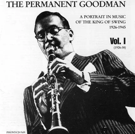 Benny Goodman - The Permanent Goodman Vol. 1