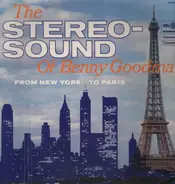 Benny Goodman - The Stereo-Sound of Benny Goodman From New York to Paris