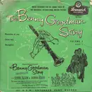 7inch Vinyl Single - Benny Goodman Trio / The Benny Goodman Quartet - The Benny Goodman Story Volume 2 Part 1