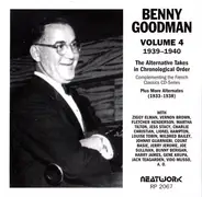 Benny Goodman - Volume 4 1939-1940 (The Alternative Takes In Chronological Order)