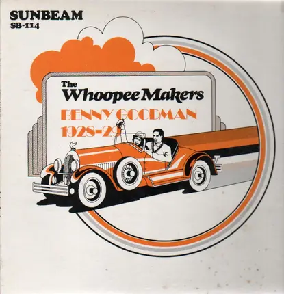 Benny Goodman with the Whoopee Makers - 1928-29