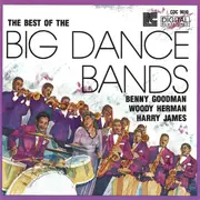 CD - Benny Goodman / Woody Herman / Harry James - The Best Of The Big Dance Bands