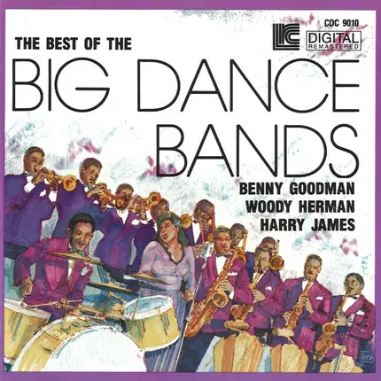 Benny Goodman / Woody Herman / Harry James - The Best Of The Big Dance Bands