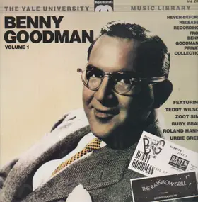 Benny Goodman - Yale Archieves Volume 1
