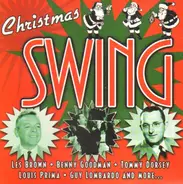Benny Goodman, Tommy Dorsey, Les Brown a.o. - Christmas Swing