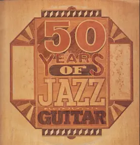 Benny Goodman - 50 Years Of Jazz Guitar