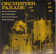 Benny Goodman, Kurt Edelhagen, Werner Baumgart, Willy Berking - Orchester-Parade