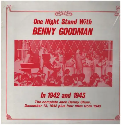 Benny Goodman - One Night Stand With Benny Goodman In 1942 And 1943