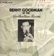 Benny Goodman - At The Madhattan Room, Oct 23, 1937