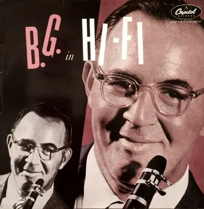 Benny Goodman - B.G. in Hi-Fi
