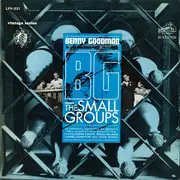 LP - Benny Goodman - B.G., The Small Groups