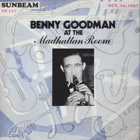 Benny Goodman - Benny Goodman ‎- At The Madhattan Room