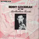 LP - Benny Goodman - Benny Goodman At The Madhatten Room - Dec. 18, 1937