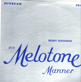 Benny Goodman - In A Melotone Manner 1930-31