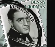Benny Goodman - Killer Diller (Vol 2)