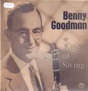 Benny Goodman - King Of Swing