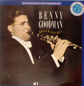 Benny Goodman - Roll 'Em, Volume 1