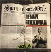 LP - Benny Goodman - Swing Goes On! Vol. 6
