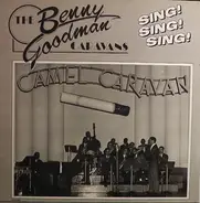 The Benny Goodman Caravans - Sing! Sing! Sing! - Volume 4