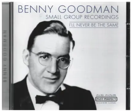 Benny Goodman - Small Group Recordings