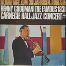 LP - Benny Goodman - The famous 1938 Carnegie hall Jazz Concert