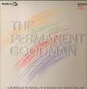 LP-Box - Benny Goodman - The Permanent Goodman - A Portrait In Music Of The King Of Swing 1926-1945 - BOX